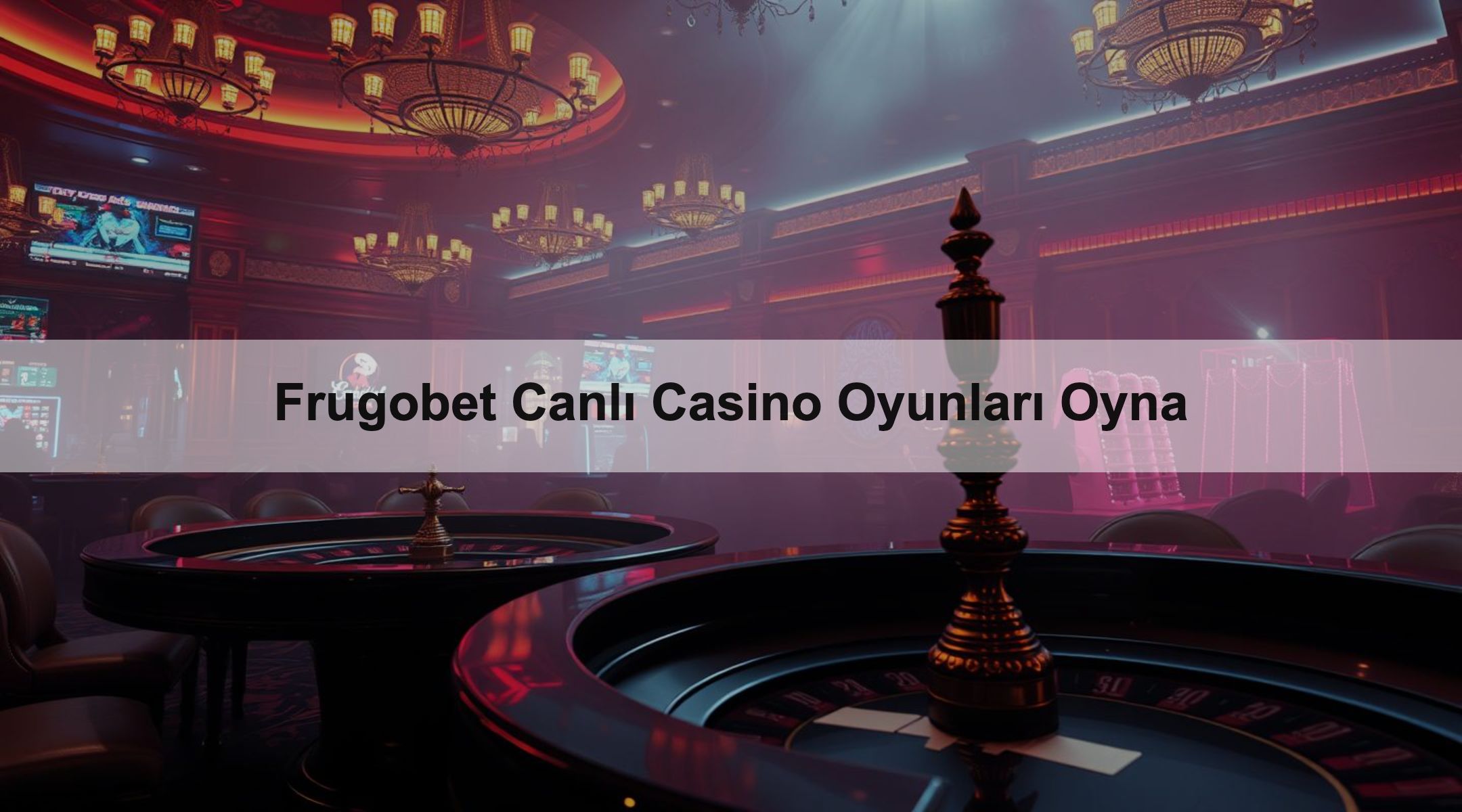 Frugobet Canlı Casino Oyunları Oyna