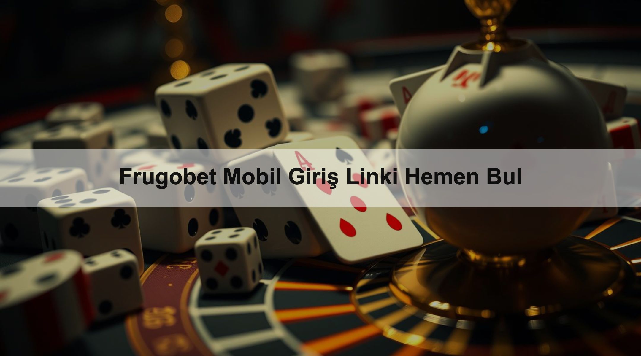 Frugobet Mobil Giriş Linki Hemen Bul